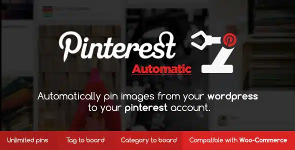 Pinterest Automatic Pin WordPress Plugin Nulled